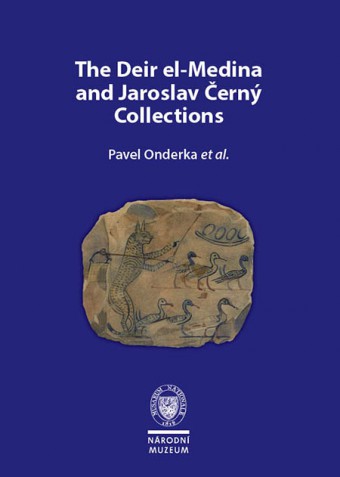 The Deir-el Medina and Jaroslav Černý Collections