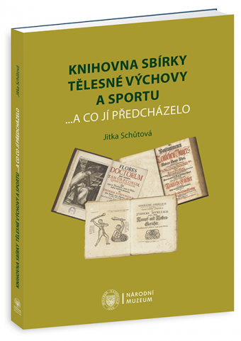 Knihovny sbírky tělesné výchovy a sportu …a co jí předcházelo