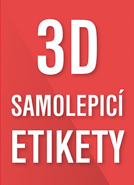 3D SAMOLEPICÍ ETIKETY