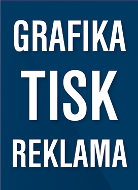 GRAFIKA, TISK, REKLAMA