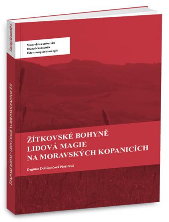 Žítkovské bohyně. Lidová magie na moravských Kopanicích